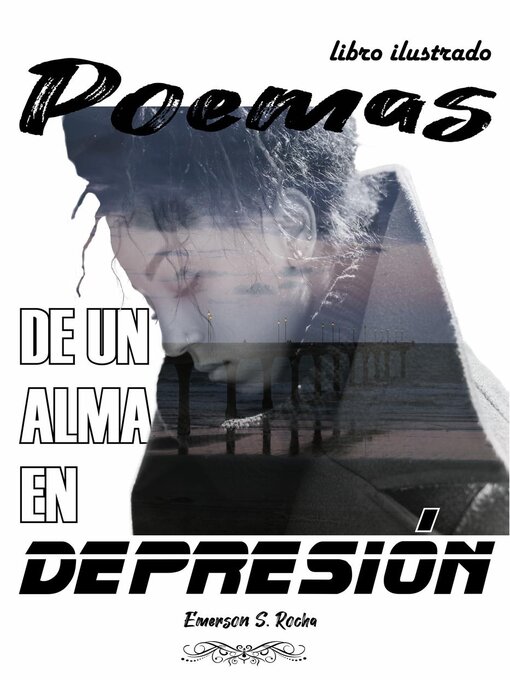 Title details for Poemas de un alma en depresión by Emerson Sousa Rocha - Available